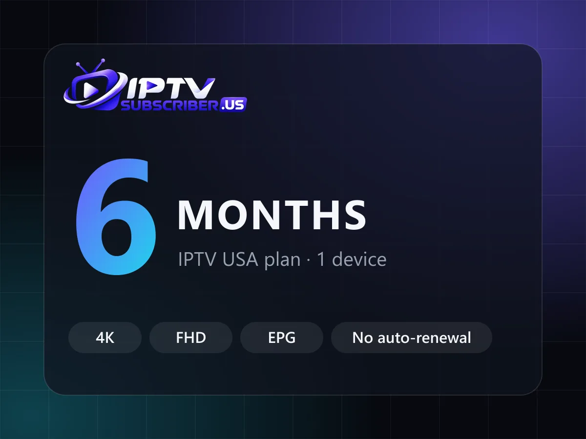 6 month IPTV subscription plan for IPTV USA, 1 device